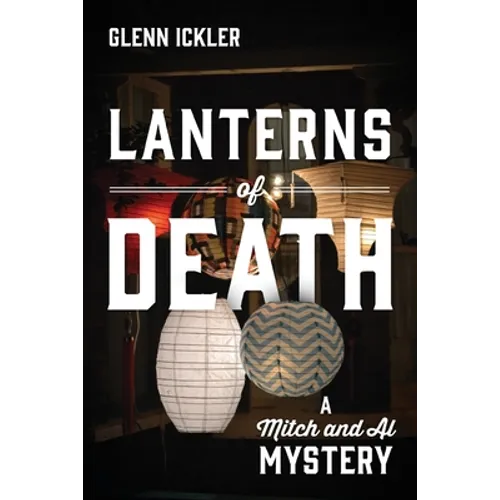 Lanterns of Death: A Mitch and Al Mystery