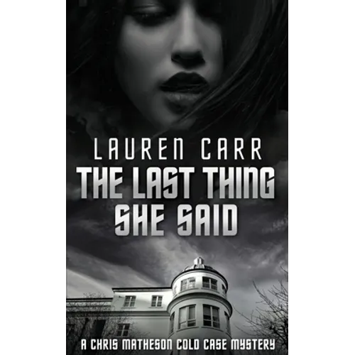 The Last Thing She Said