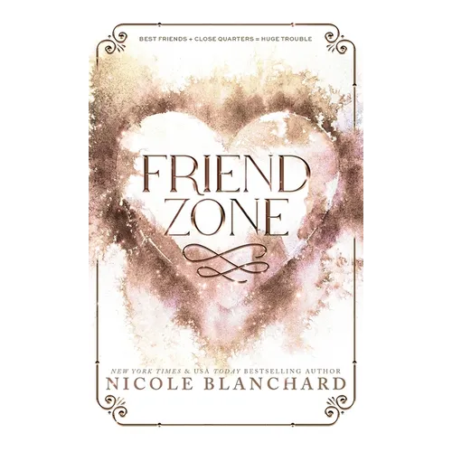 Friend Zone: A Friends to Lovers / Forced Proximity Romance