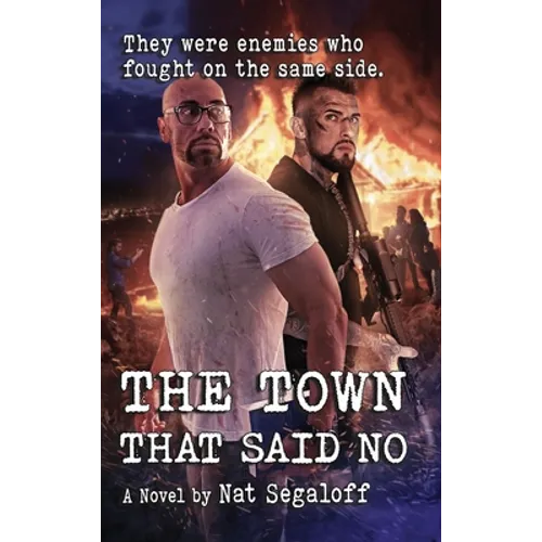 The Town That Said No (hardback)