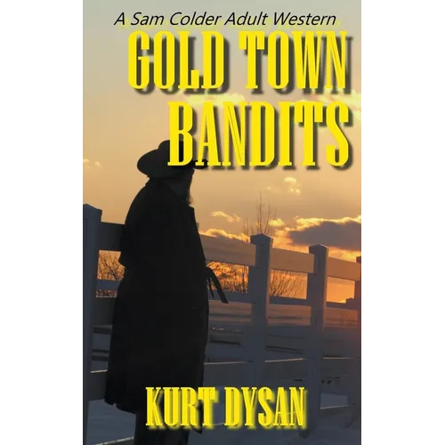 Gold Town Bandits