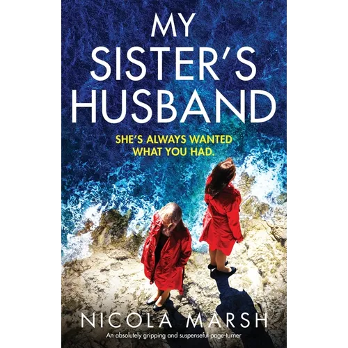 My Sister's Husband: An absolutely gripping and suspenseful page-turner