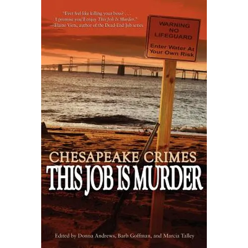 Chesapeake Crimes: This Job Is Murder