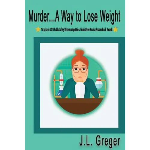Murder...A Way to Lose Weight: A Medical Mystery