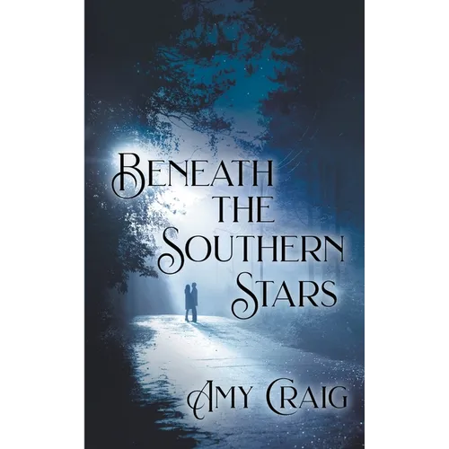 Beneath the Southern Stars