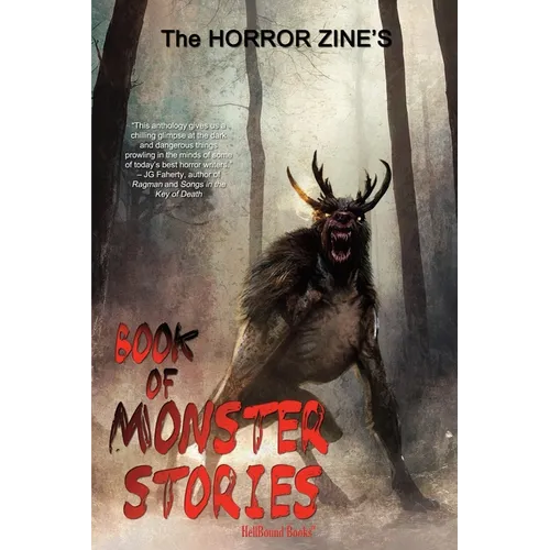 The Horror Zine's Book of Monster Stories