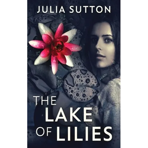 The Lake Of Lilies
