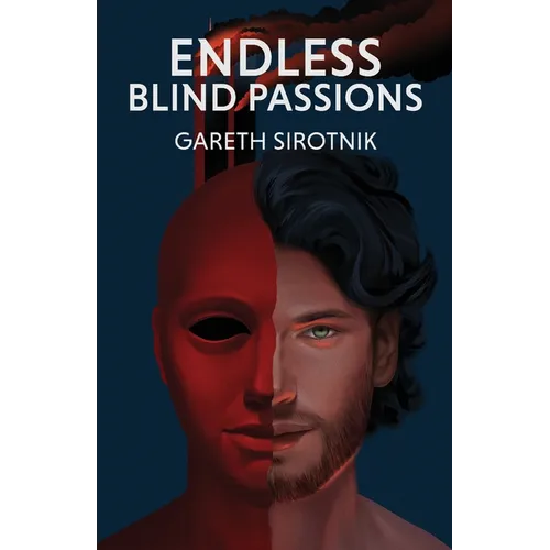 Endless Blind Passions