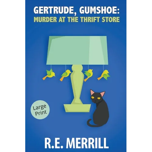 Gertrude, Gumshoe: Murder at the Thrift Store
