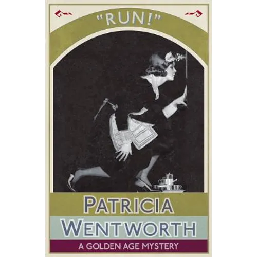Run!: A Golden Age Mystery