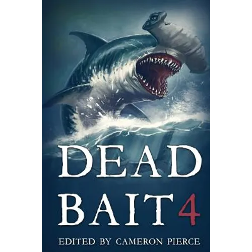 Dead Bait 4