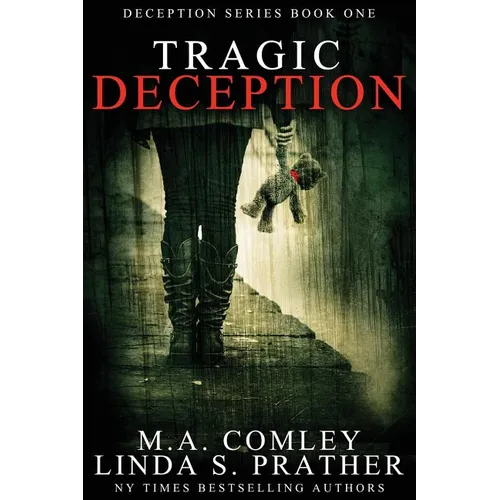 Tragic Deception