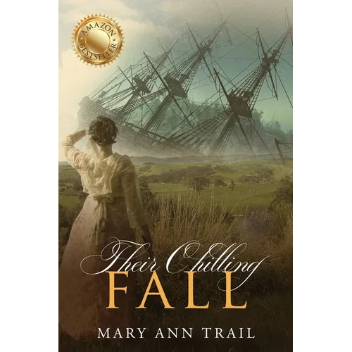 Their Chilling Fall: A Historical Mystery of 1804