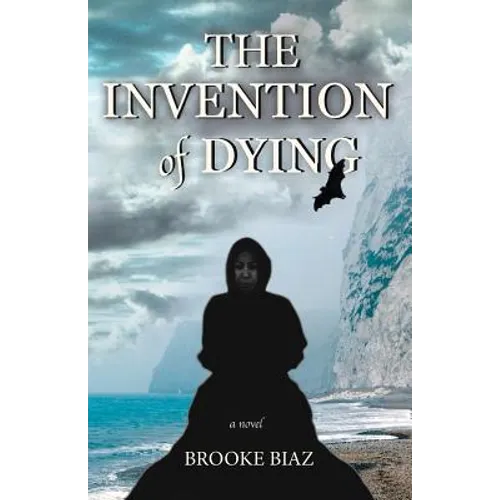 The Invention of Dying