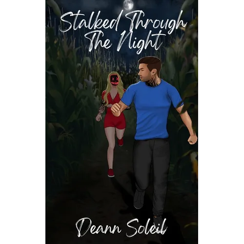 Stalked Through the Night
