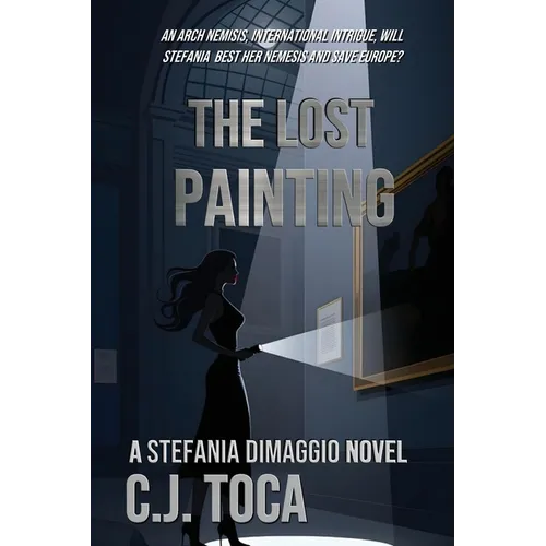 The Lost Painting: A Stefania Dimaggio Novel