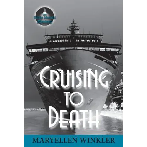 Cruising to Death: An Emily Menotti Mystery