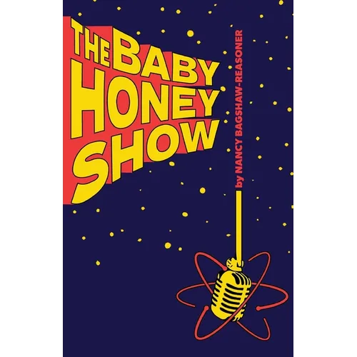 The Baby Honey Show