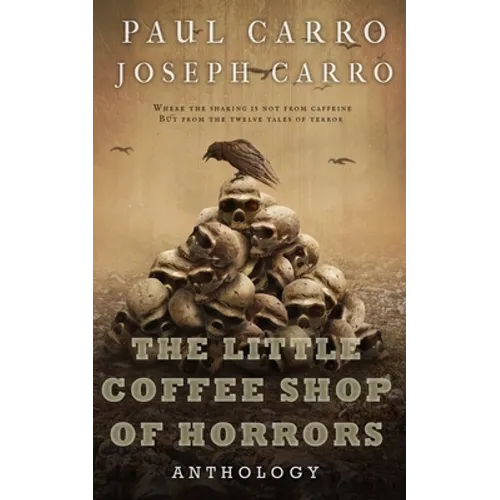 The Little Coffee Shop of Horrors Anthology