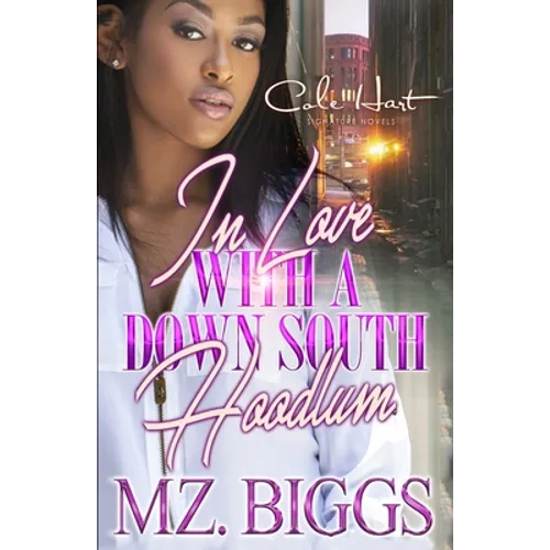 In Love With A Down South Hoodlum: An African American Romance