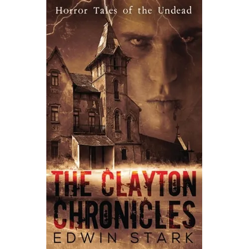 The Clayton Chronicles