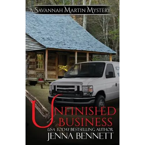 Unfinished Business: A Savannah Martin Novel