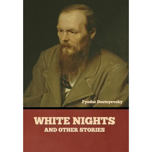 White Nights and Other Stories