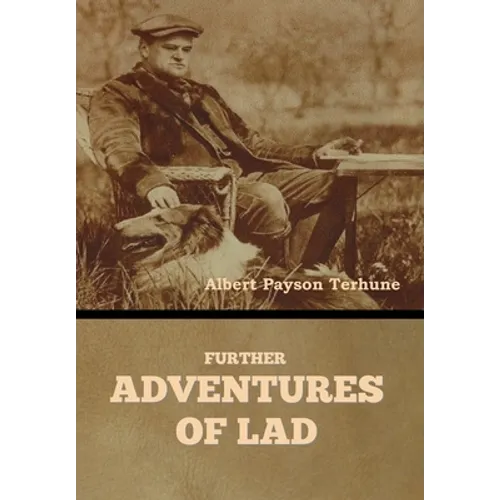 Further Adventures of Lad