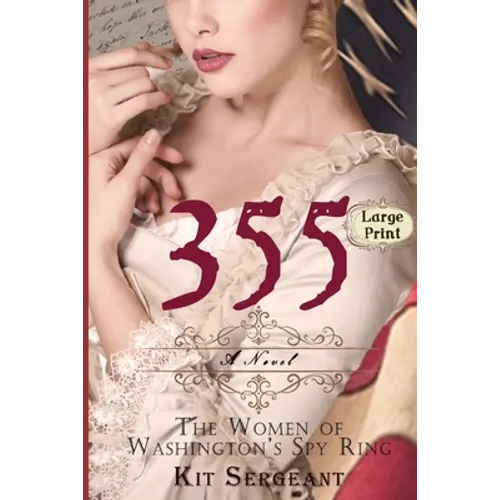 355: The Women of Washington's Spy Ring