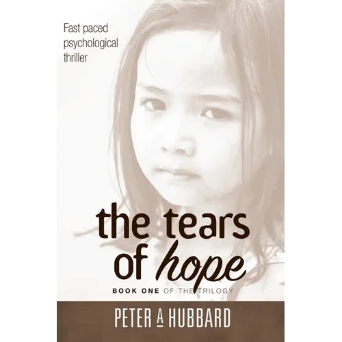 The Tears of Hope: Book One of the Trilogy