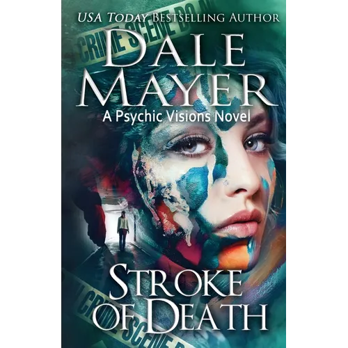 Stroke of Death: A Psychic Visions Novel