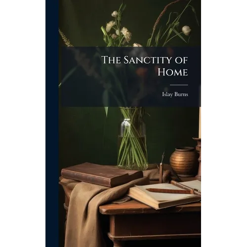 The Sanctity of Home