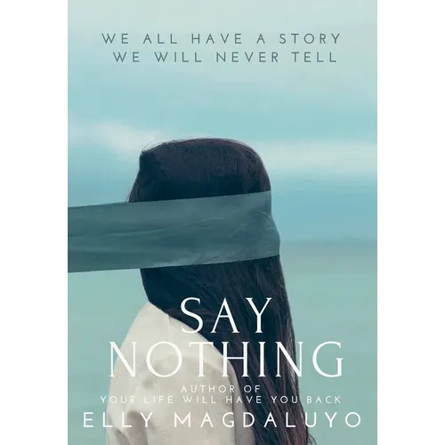 Say Nothing