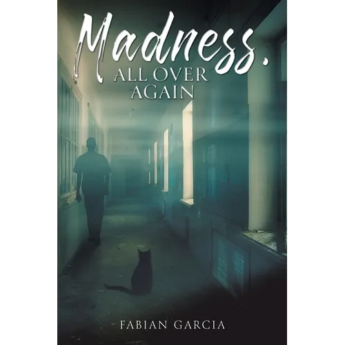 Madness, All Over Again