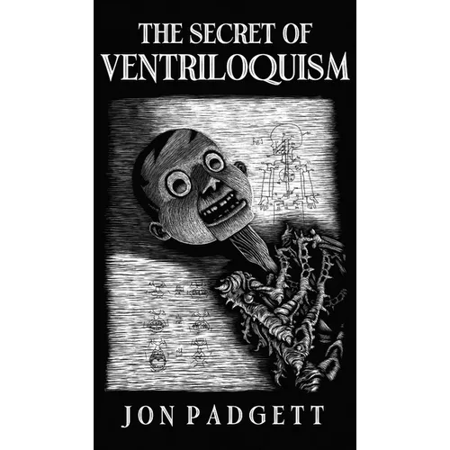 The Secret of Ventriloquism: Expanded Edition
