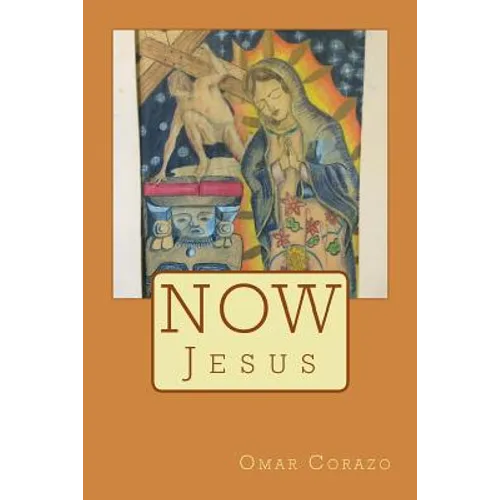 Now Jesus
