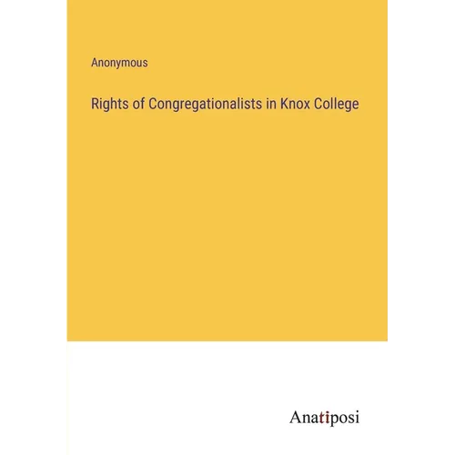 Rights of Congregationalists in Knox College