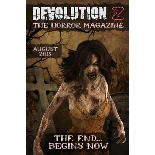 Devolution Z: The Horror Magazine August 2015