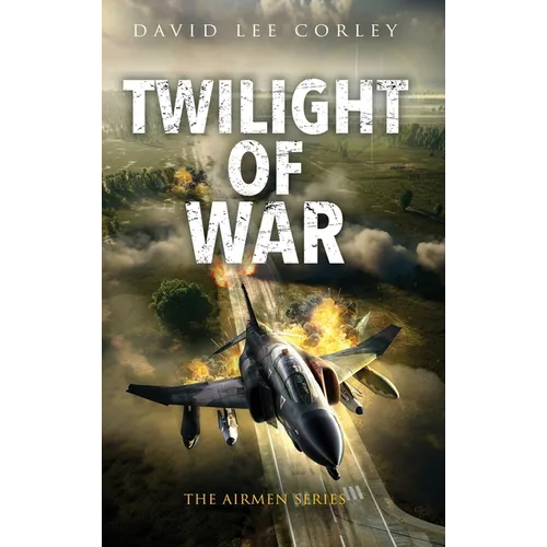 Twilight of War