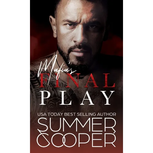 Mafia's Final Play: A Contemporary Mafia Romance (Hardback)