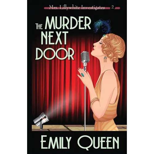 The Murder Next Door: A 1920's Murder Mystery