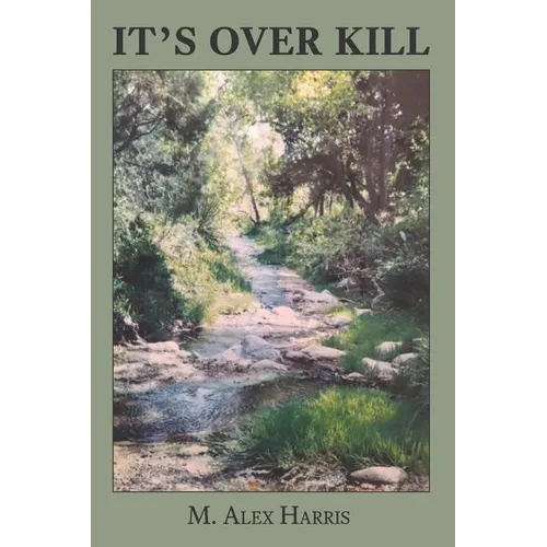 It's Over Kill