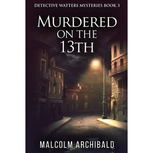 Murdered On The 13th
