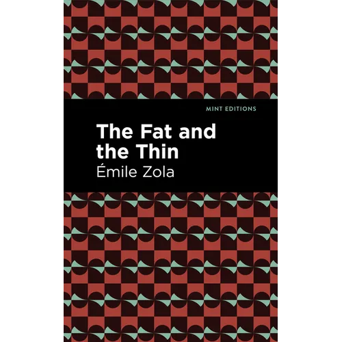 The Fat and the Thin
