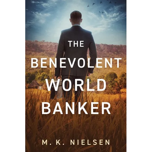 The Benevolent World Banker
