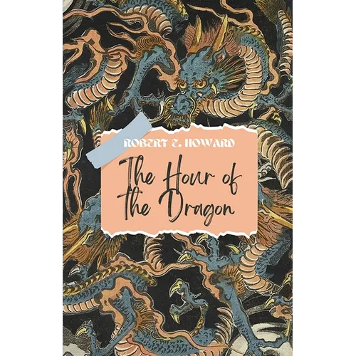 The Hour of The Dragon
