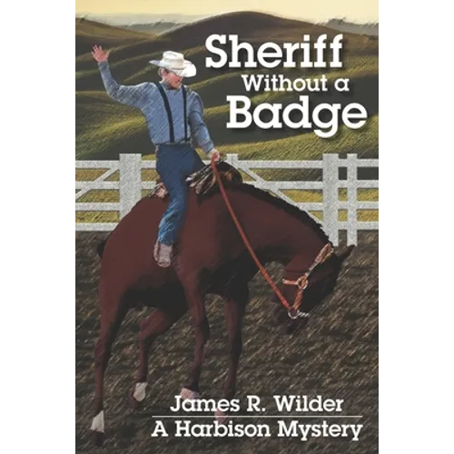 Sheriff Without a Badge