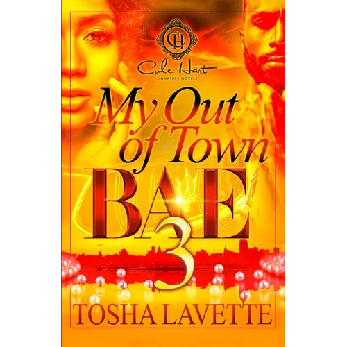 My Out Of Town Bae 3: The Finale