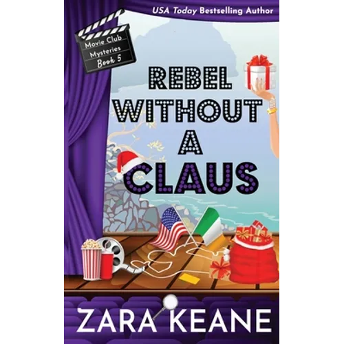 Rebel without a Claus (Movie Club Mysteries, Book 5)