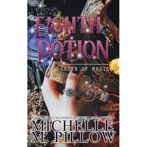 The Eighth Potion: A Paranormal Women's Fiction Romance Novel